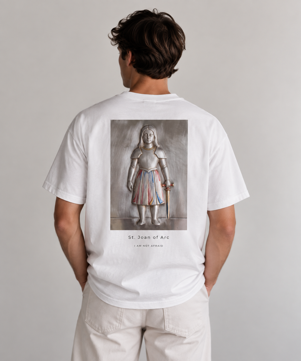 St. Joan of Arc T-Shirt — I Am Not Afraid